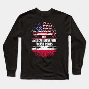 American Grown with Polish Roots USA Flag Long Sleeve T-Shirt